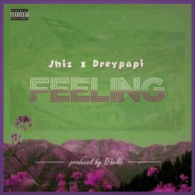 Feeling (feat. Drey papi) - Single