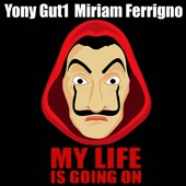 My Life Is Going On (feat. Miriam Ferrigno) [Metal Version] artwork