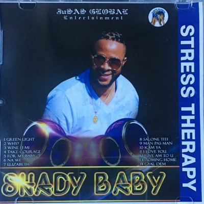 Shady Baby Shadrak - Take Courage
