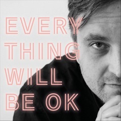 Everything Will Be Ok