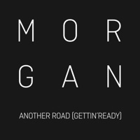 Another Road (Gettin' Ready) - Single - Morgan