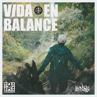 Vida en Balance (feat. Qrbeats, Sol Alegría, César Ibacache, Control Habilis & Zam Phoenix) - Single