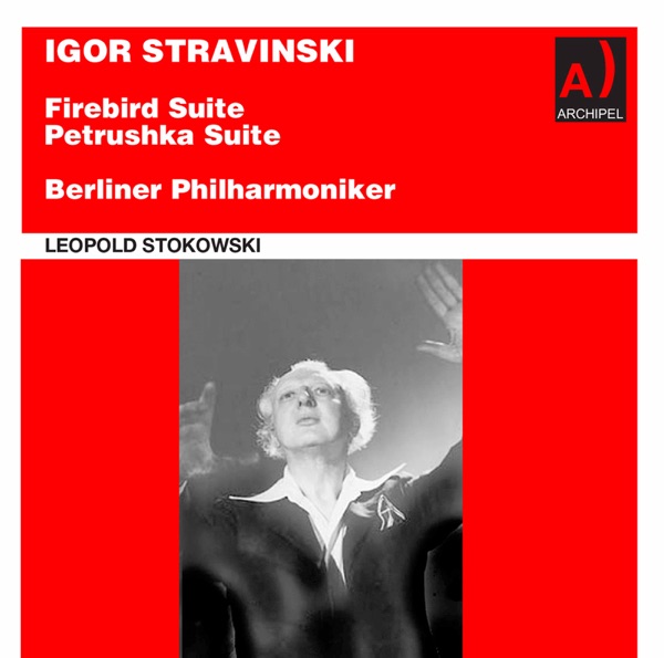 Stravinsky: The Firebird Suite & Petrushka