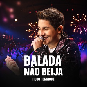 Balada Não Beija (Ao Vivo) - Single