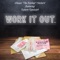 Work It Out... (feat. Robert Randolph) - Shaun the Bishup Herbert lyrics