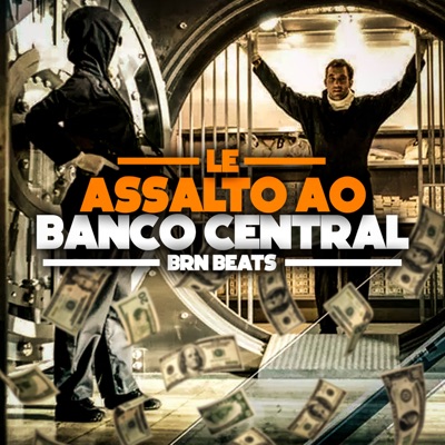 Assalto ao Banco Central - Single