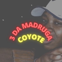 3 da Madruga - Single - Coyote