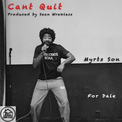 Can't Quit (feat. Sean Wrekless) - Single