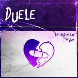 Duele (feat. Klave) Tailer