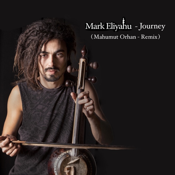 Mark Eliyahu - Journey