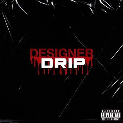 Designer Drip - Single