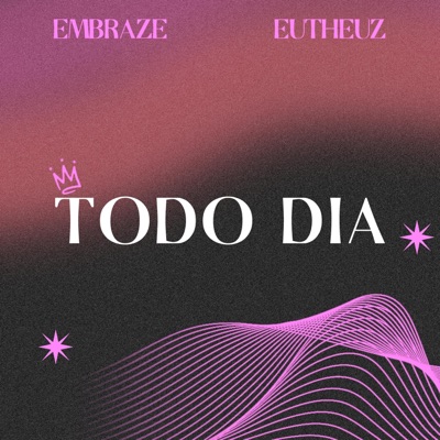 Todo Día (feat. Eutheuz) - Single