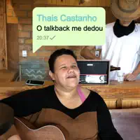 O Talkback Me Dedou — Thais Castanho