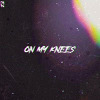 On My Knees - Single - E2