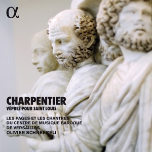 Charpentier: Vêpres pour Saint Louis