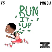 Run It Up (feat. PMG DIA) artwork