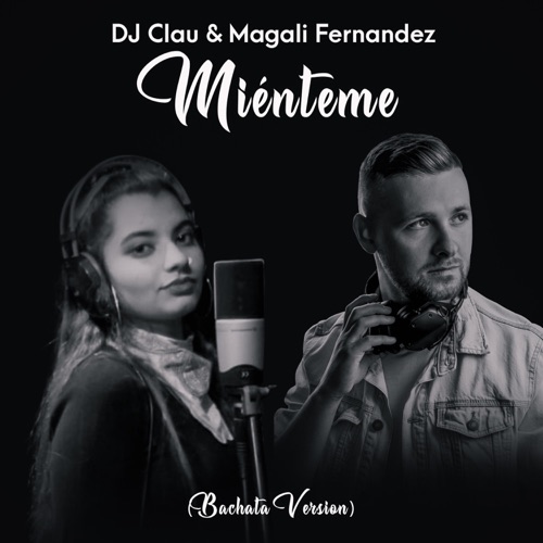 Miénteme (feat. Magali Fernandez) [Bachata Version]