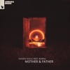 Mother & Father (feat. Bukhu) - Single