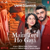 Main Teri Ho Gayi (From "Sardar Ka Grandson") artwork