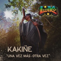 Kakiñe (Una Vez Más: Otra Vez) - Single - Luanko