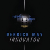 Derrick May - The Beginning