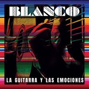 La Guitarra Y Las Emociones - EP