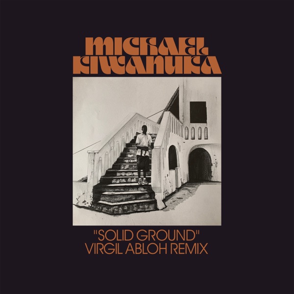 Solid Ground (Virgil Abloh Remix) - Single - Michael Kiwanuka