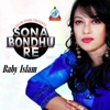 Sona Bondhure - Single