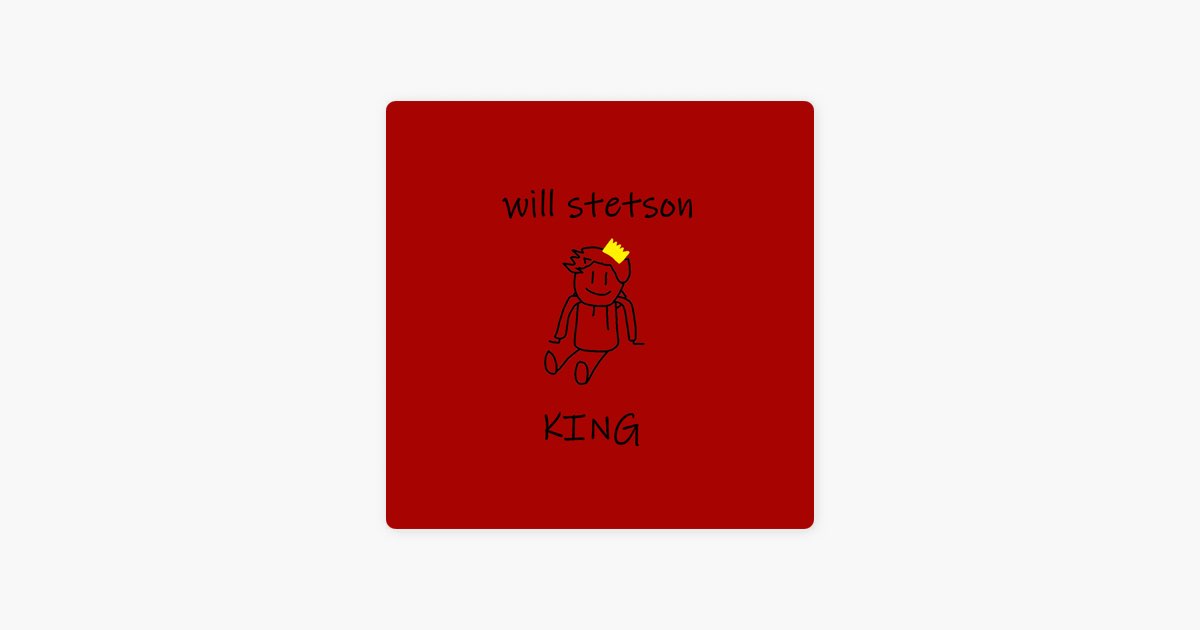 Will Stetson - KING Lyrics