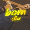 Bom Dia - Single