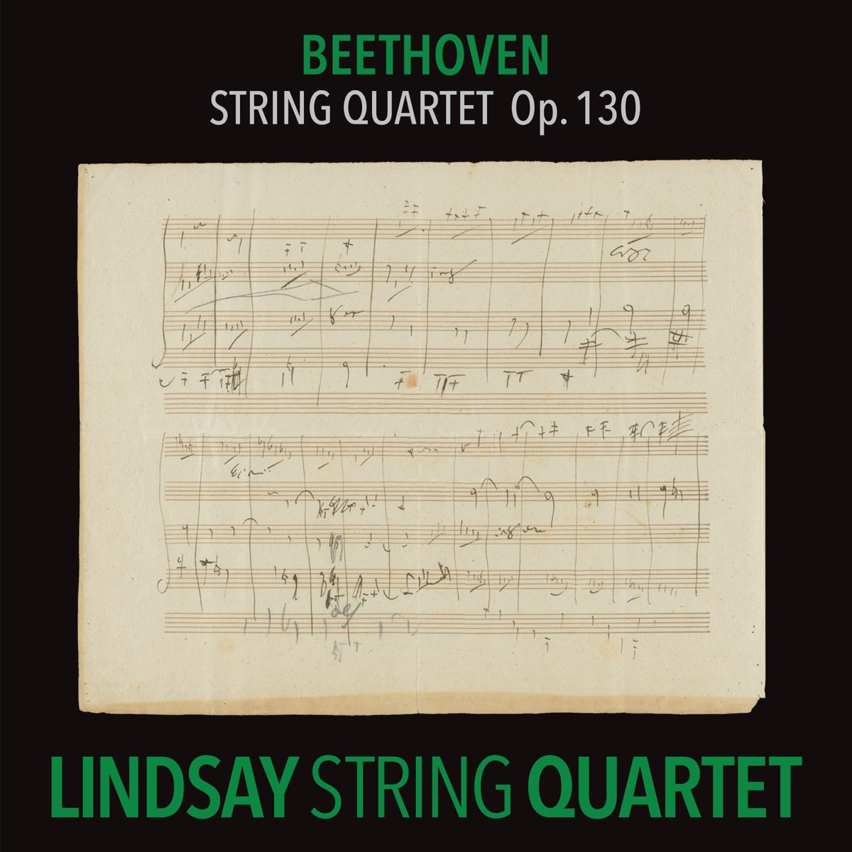 Beethoven: String Quartet in B-Flat Major, Op. 130 (Lindsay String Quartet:  The Complete Beethoven String Quartets, Vol. 8) - Album by Lindsay String  Quartet - Apple Music