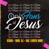 Only Fans of Jesús - Single