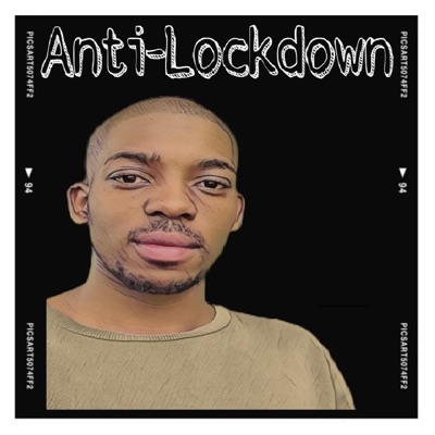 Anti-Lockdown - Single