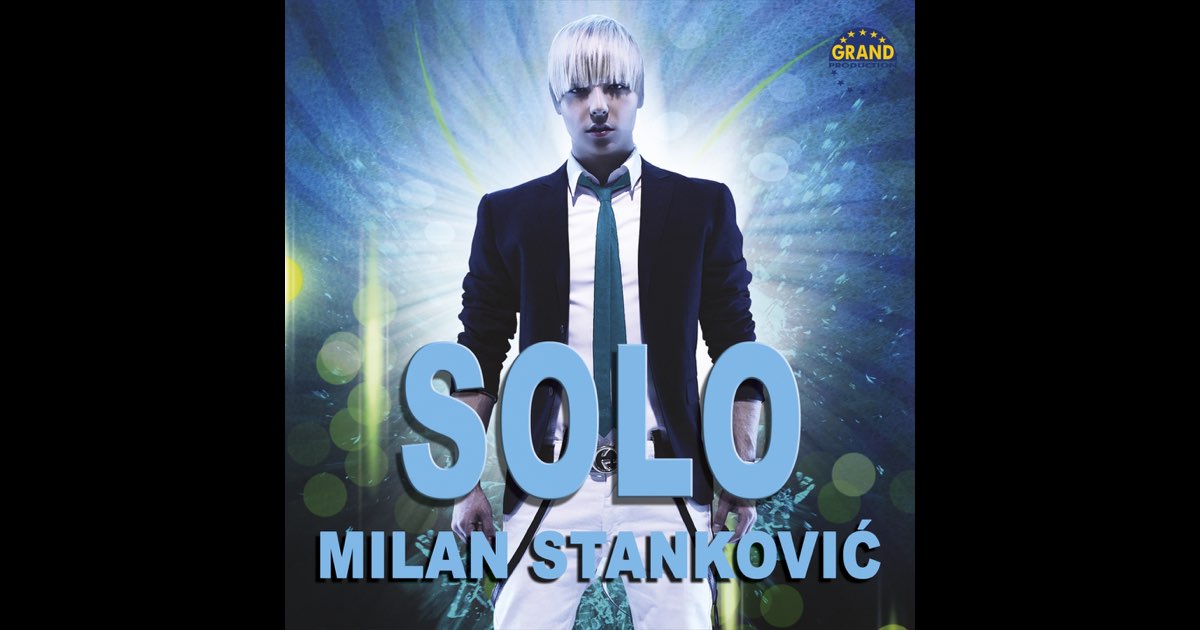 Solo - Milan Stankovic