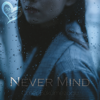 Never Mind - Ömer Bükülmezoğlu