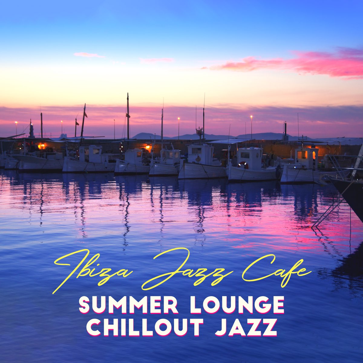 ‎Ibiza Jazz Cafe - Summer Lounge Chillout Jazz - Album by Jazz Relax ...