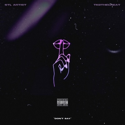 Don't say (feat. Tkbthegreat) - Single