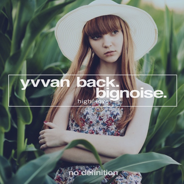 Yvvan Back - High Love