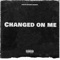 Changed on Me (feat. LA Rezzo) - RHB Ricky lyrics