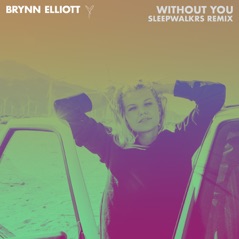 Without You (Sleepwalkrs Remix) - Single