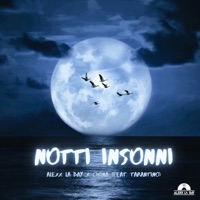 Notti Insonni (feat. Tarantino) - Single - Alexx La Bay & China