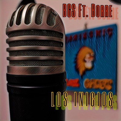 Los Inicios (feat. Borre) - Single