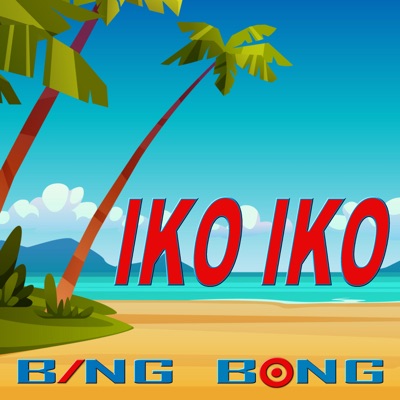 Song - Iko Iko - Bing Bong