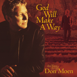 God Will Make a Way: The Best of Don Moen - Don Moen Cover Art