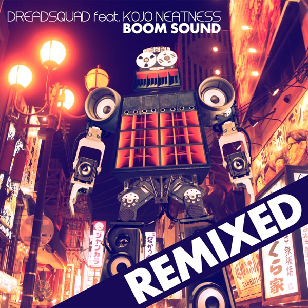 Boom Sound (Remixed) [feat. Kojo Neatness]