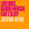 Stream & download Can't Sleep (Joshwa Remix) - Single