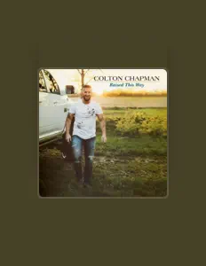 Dengarkan Colton Chapman, tonton video musik, baca bio, lihat tanggal tur & lainnya!