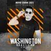 Washington Brasileiro To Solteiro To Largado