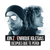 DESPUÉS QUE TE PERDÍ - Jon Z & Enrique Iglesias