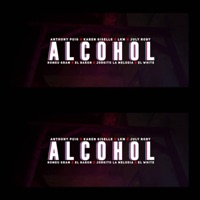 Alcohol (feat. Antony Puing, July Roby, LKM, El White, El Varon & La Maravilla) - Single - Karen Giselle